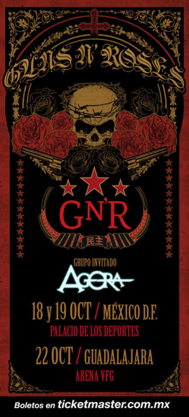 Ãgora serÃ¡ la banda invitada en los conciertos de Guns Nâ€™ Roses en la Ciudad de MÃ©xico y Guadalajara